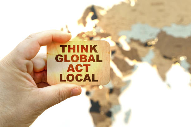 Think Global, Act Local